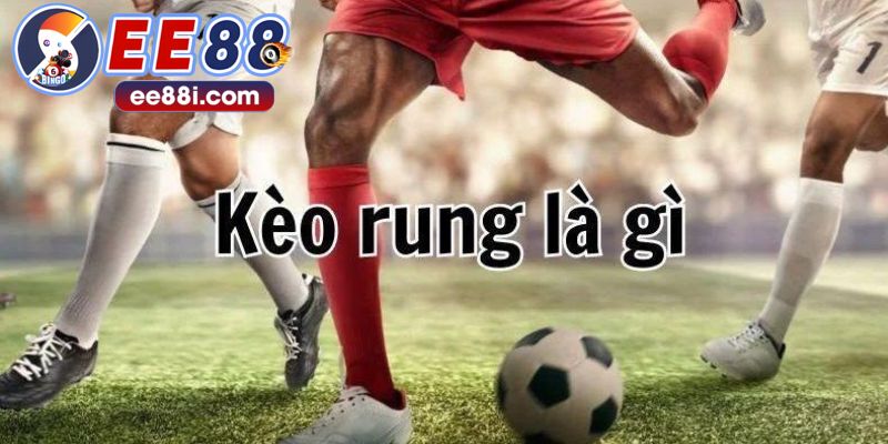 Kèo rung đặt cược dựa vào thời điểm thực tế khi xem